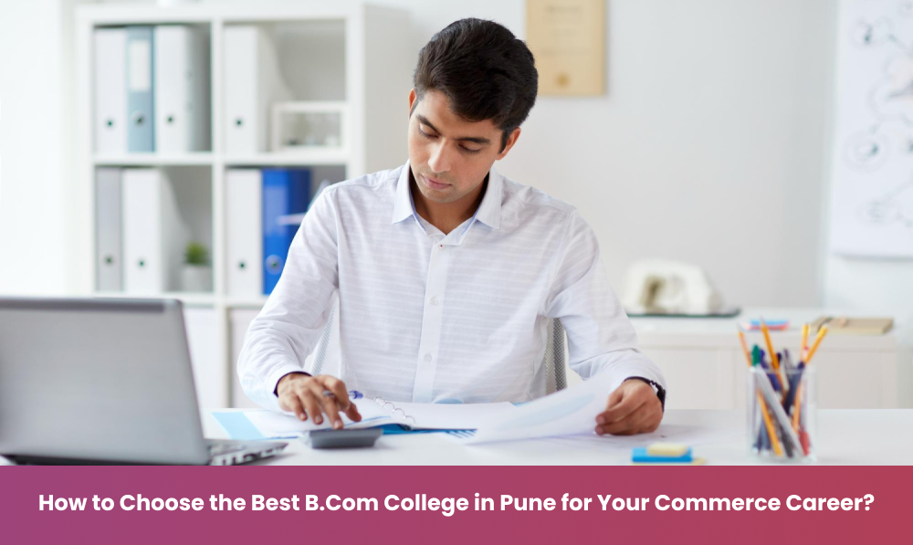 Best B.Com college in Pune for commerce career
