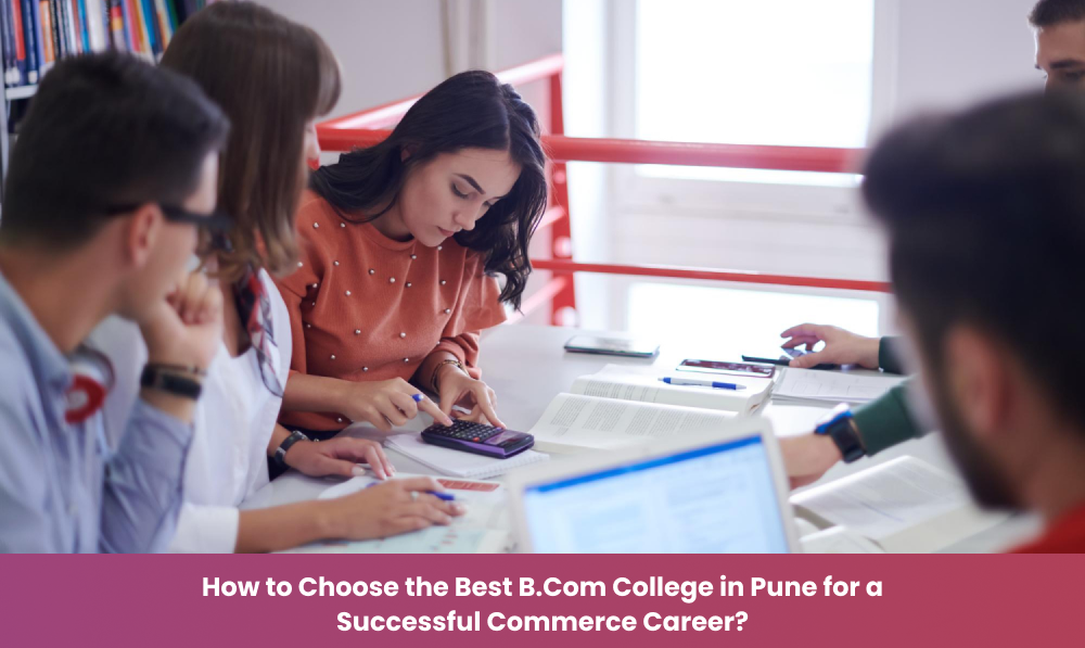 Best B.Com college in Pune for commerce career